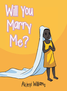 Will You Marry Me?