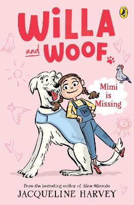 Willa and Woof 1: Mimi is Missing - Harvey, Jacqueline