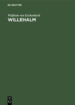 Willehalm - Eschenbach, Wolfram von