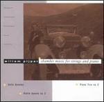 Willem Pijper: Chamber Music for Strings and Piano