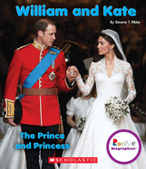 William and Kate: The Prince and Princess (Rookie Biographies)