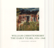 William Christenberry: The Early Years, 1954-1968
