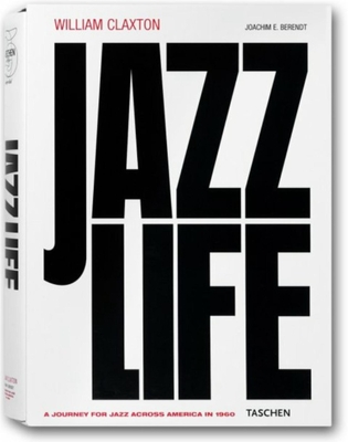 William Claxton: Jazzlife: CD Edition - Claxton, William, and Berendt, Joachim Ernest