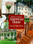 William E Poole's American Home: 110 Classic Home Plans