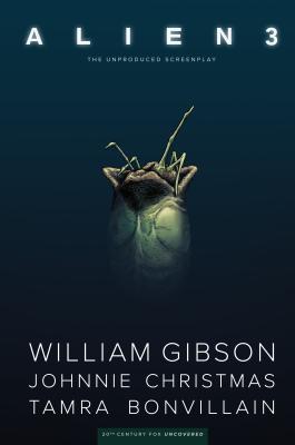 William Gibson's Alien 3 - Gibson, William