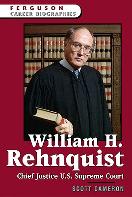 William H. Rehnquist Chief Justice U.S. Supreme Court - Cameron, Scott, M.S