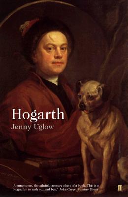 William Hogarth: A Life and a World - Uglow, Jenny