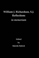 William J. Richardson, S.J.: Reflections in Memoriam