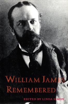 William James Remembered - Simon, Linda (Editor)