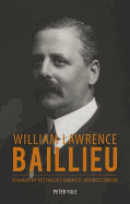 William Lawrence Baillieu: Founder of Australia's Greatest Business Empire