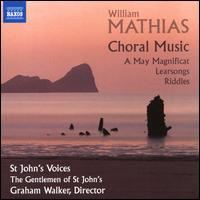 William Mathias: Choral Music - Ada Lahlou (piano); David Ellis (bells); David Ellis (chimes); Glen Dempsey (piano); Hugh Crook (organ);...