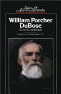 William Porcher Dubose: Selected Writings