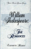 William Shakespeare: The Romances