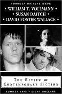 William T. Vollman, Susan Daitch and David Foster Wallace