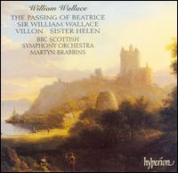 William Wallace: Symphonic Poems - BBC Scottish Symphony Orchestra; Martyn Brabbins (conductor)