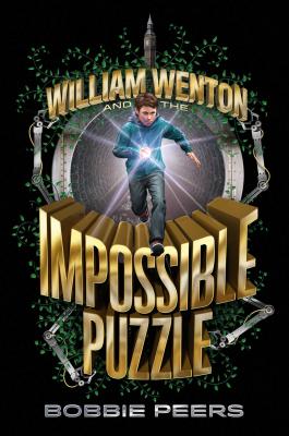 William Wenton and the Impossible Puzzle - Peers, Bobbie, and Chace, Tara F (Translated by)