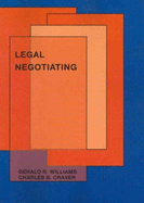 Williams and Craver's Legal Negotiating