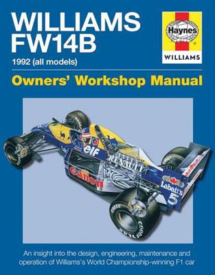 Williams FW14B Manual: 1992 (All Models) - Rendle, Steve