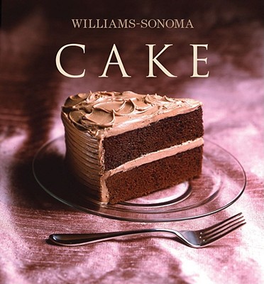 Williams-Sonoma Collection: Cake - Gage, Fran