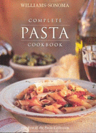 Williams-Sonoma Complete Pasta Cookbook - Williams-Sonoma, and Jordan, Michele Anna