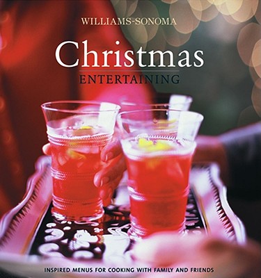 Williams-Sonoma Entertaining: Christmas Entertaining - Brennan, Georgeanne
