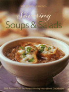 Williams-Sonoma Savoring Soups & Salads: Best Recipes from the Award-Winning International Cookbooks