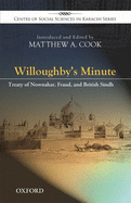 Willoughby's Minute: The Treaty of Nownahar, Fraud, and British Sindh