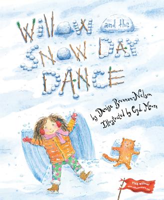 Willow and the Snow Day Dance - Brennan-Nelson, Denise