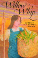 Willow Whip - Brown, Irene Bennett