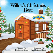 Willow's Christmas Bear Coloring Book
