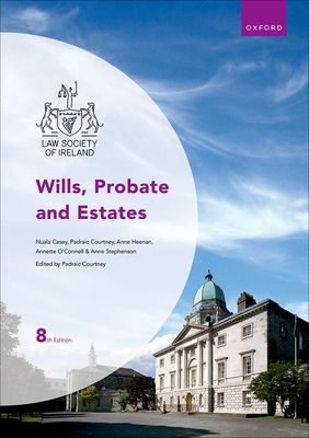 Wills, Probate and Estates - Casey, Nuala, and O'Connell, Annette, and Stephenson, Anne