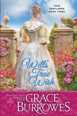 Will's True Wish - Burrowes, Grace