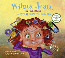 Wilma Jean, La Mquina de Preocuparse Sin Fin