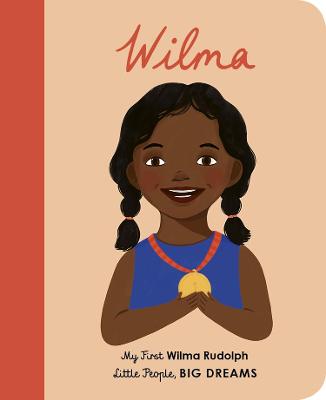 Wilma Rudolph: My First Wilma Rudolph - Sanchez Vegara, Maria Isabel