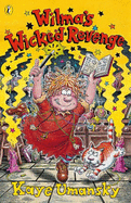 Wilma's Wicked Revenge - Umansky, Kaye