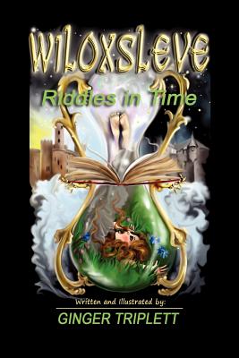 Wiloxsleve: Riddles in Time - Triplett, Ginger