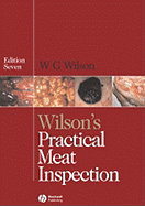 Wilson's Practical Meat Inspection - Wilson, William G