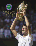 Wimbledon 2018: The Official Story of the Championships