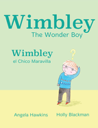 Wimbley the Wonder Boy / Wimbley el Chico Maravilla