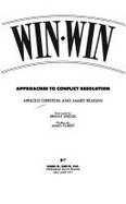 Win-Win Approaches to Conflict Resolution