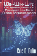 Win-Win-Win: Collaborative Approach to Procurement in the Era of Digital Metamorphosis