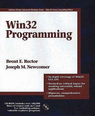 WIN32 Programming - Rector, Brent E, and Newcomer, Joseph M
