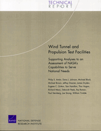 Wind Tunnel and Propulsion Test Facilities: Supporting Analyses to an Assessment of NASA's Capabilities to Serve National Needs