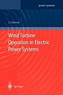 Wind Turbine Operation in Electric Power Systems: Advanced Modeling
