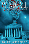 Windfall, 2: A Pen Wilkinson Novel
