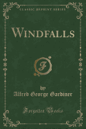 Windfalls (Classic Reprint)
