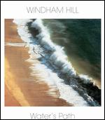 Windham Hill: Water's Path - 