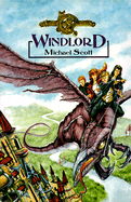 Windlord: First of the de Danann Tales - Scott, Michael