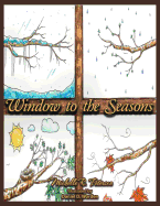 Window to the Seasons