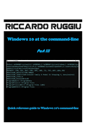 Windows 10 at the command-line Part III: Quick reference guide to Windows 10's command-line